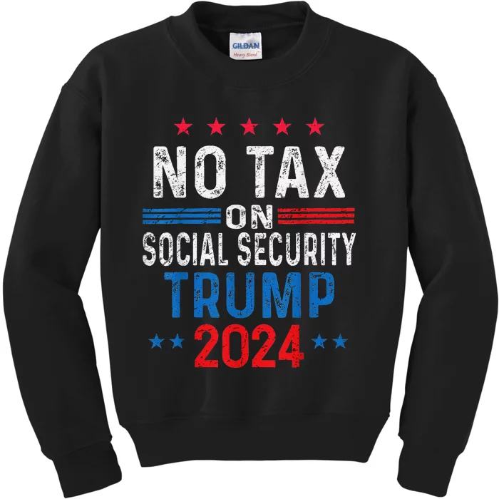 No Tax On Social Security Trump 2024 Election President 2024 Kids Sweatshirt