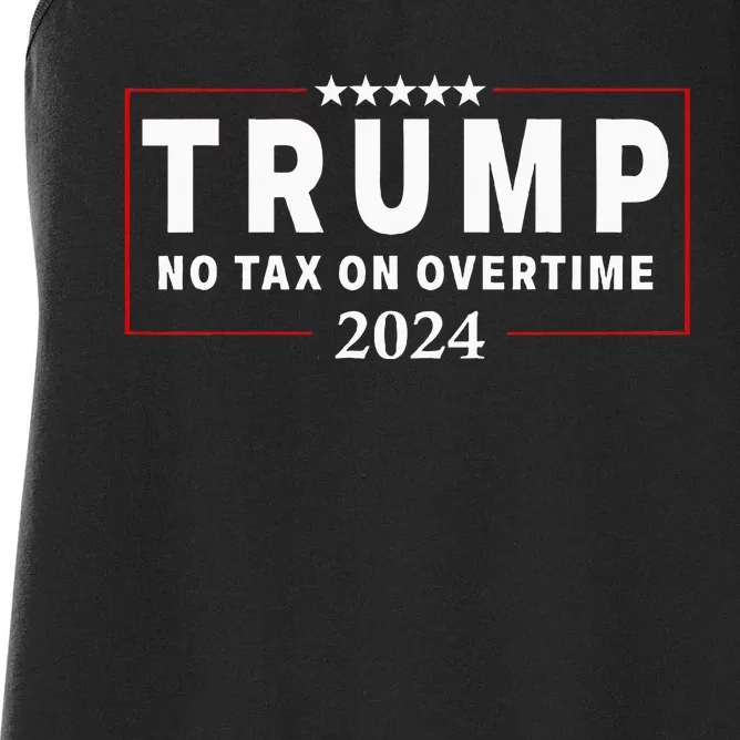 No Tax On Over Time Trump 2024 Voting For 47th President Women's Racerback Tank