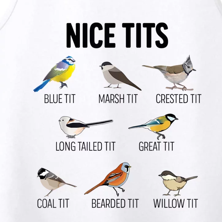 Nice Tits Pun Joke Funny Bird Lover Enthusiast Birdwatcher Performance Tank