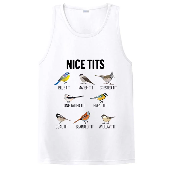 Nice Tits Pun Joke Funny Bird Lover Enthusiast Birdwatcher Performance Tank