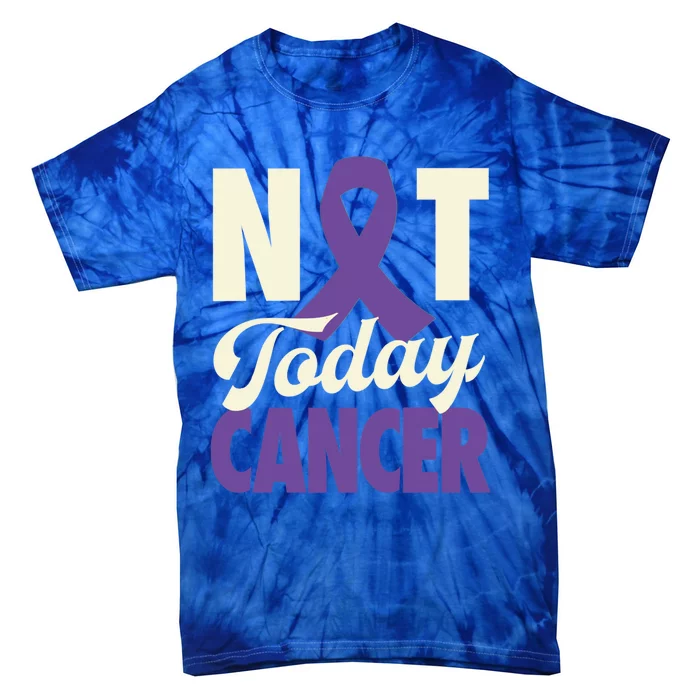 Not Today Pancreatic Cancer Purple Ribbon Awareness Gift Tie-Dye T-Shirt