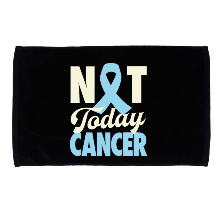 Not Today Prostate Cancer Light Blue Ribbon Awareness Gift Microfiber Hand Towel