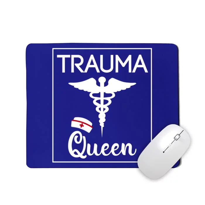 Nurse Trauma Queen Gift Mousepad