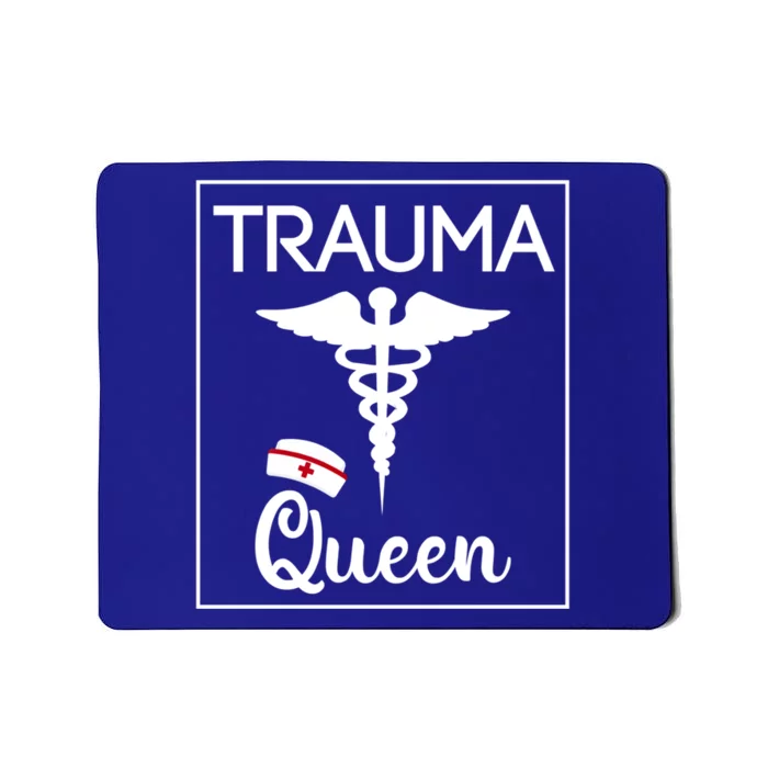 Nurse Trauma Queen Gift Mousepad