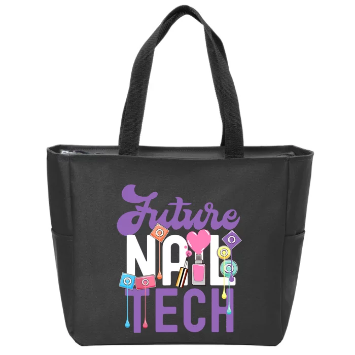 Nail Tech Quote Work Uniform Nail Polish Future Zip Tote Bag