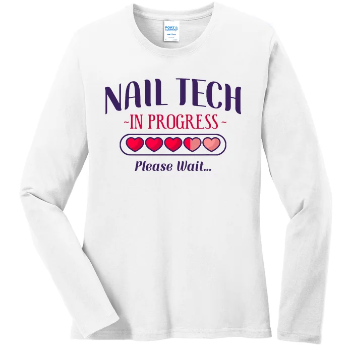 Nail Tech Quote Work Uniform Nail Polish Future Ladies Long Sleeve Shirt