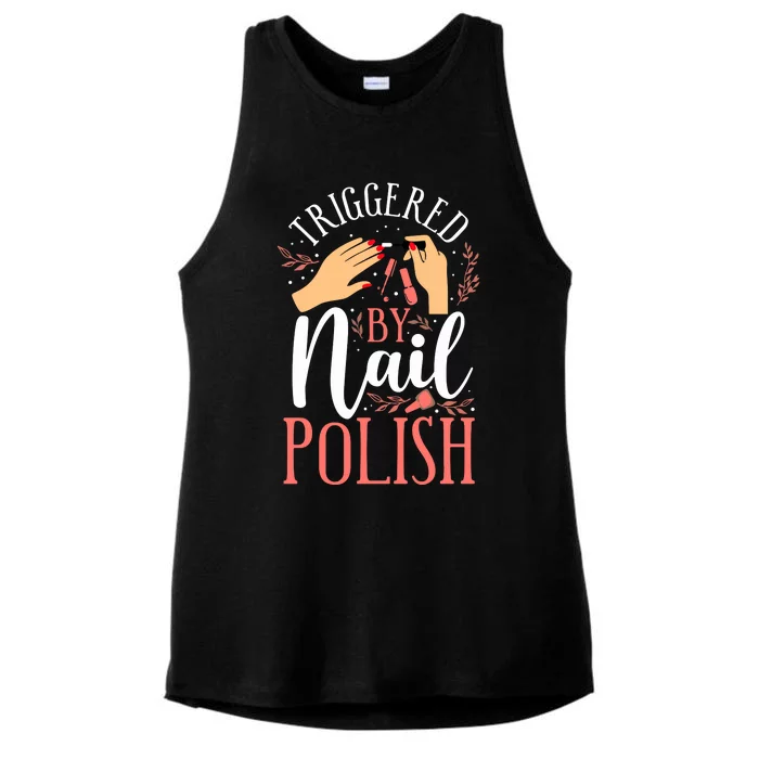 Nail Tech Quote Work Uniform Nail Polish Ladies Tri-Blend Wicking Tank