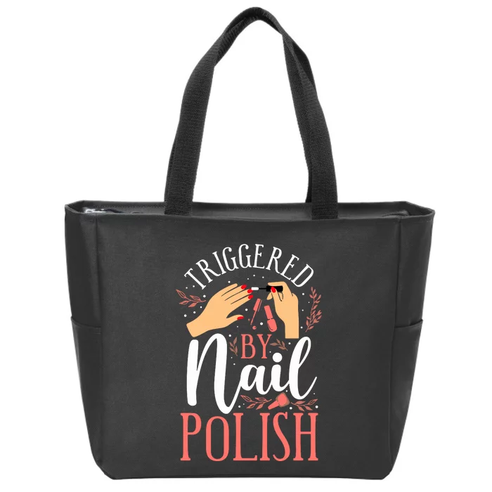 Nail Tech Quote Work Uniform Nail Polish Zip Tote Bag