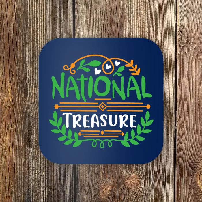 National Treasure Quote Cute Design Coaster