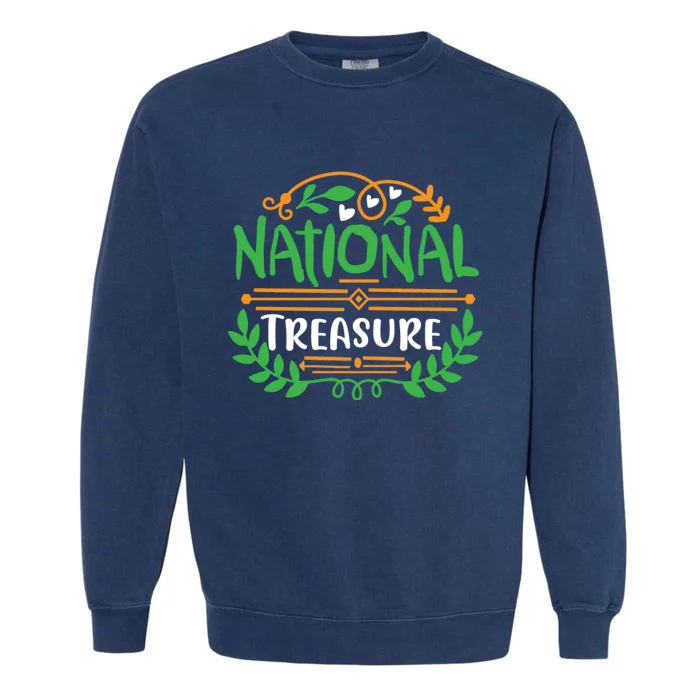 National Treasure Quote Cute Design Garment-Dyed Sweatshirt