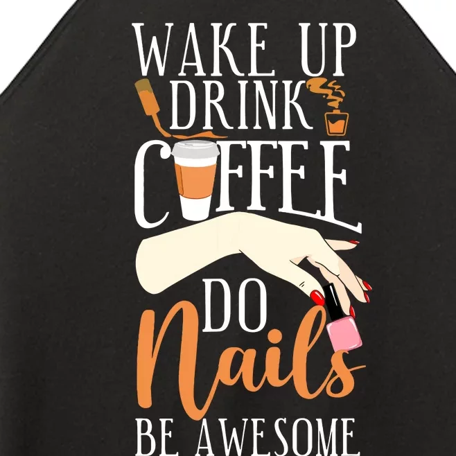 Nail Tech Quote Work Uniform Coffee Nail Polish Women’s Perfect Tri Rocker Tank