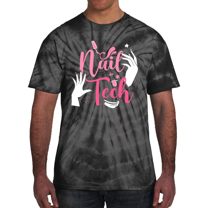 Nail Tech Quote Work Uniform Nail Polish Tie-Dye T-Shirt