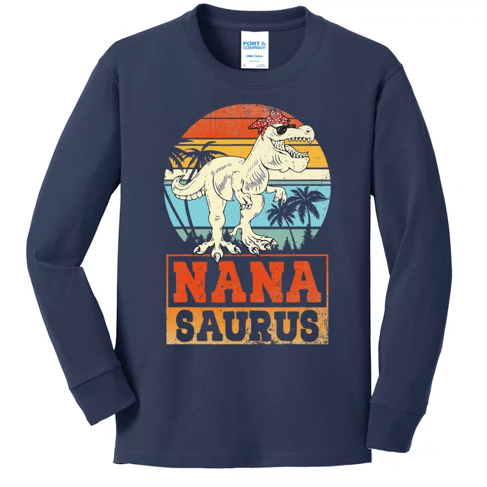 Nanasaurus T Rex Dinosaur Nana Saurus Family Matching Kids Long Sleeve Shirt