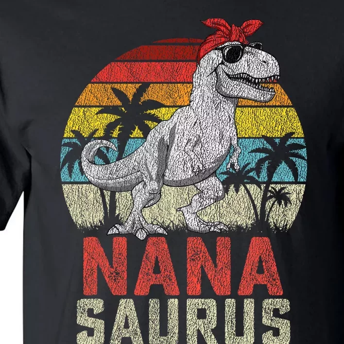 Nanasaurus T Rex Dinosaur Nana Saurus MotherS Family Tall T-Shirt