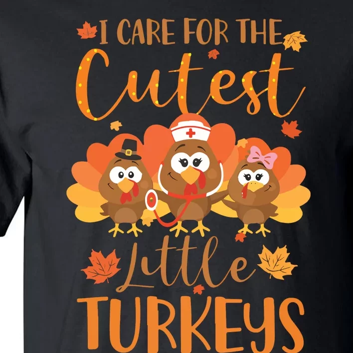 Nurse Turkey Sweatshirt Fall Nurse Gift Thanksgiving Nurse Tall T-Shirt