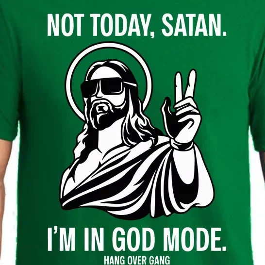 Not Today Satan IM In God Mode Pajama Set