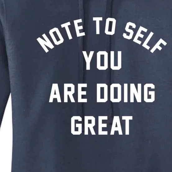 Note To S You Are Doing Great Cool Gift Women's Pullover Hoodie