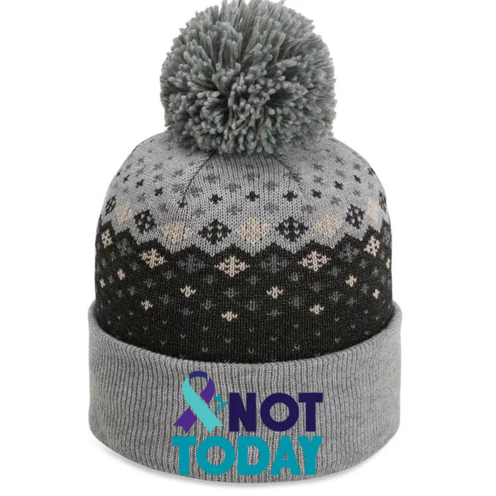 Not Today Suicide Prevention Ribbon The Baniff Cuffed Pom Beanie