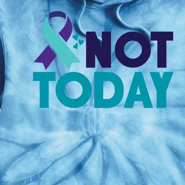 Not Today Suicide Prevention Ribbon Tie Dye Hoodie