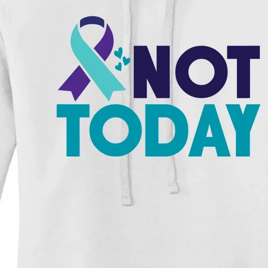 Not Today Suicide Prevention Ribbon Women's Pullover Hoodie