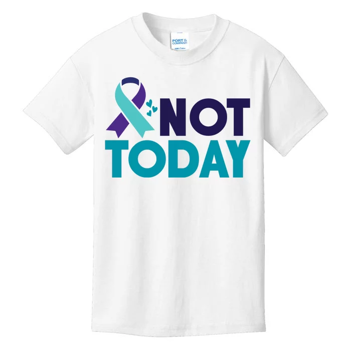 Not Today Suicide Prevention Ribbon Kids T-Shirt