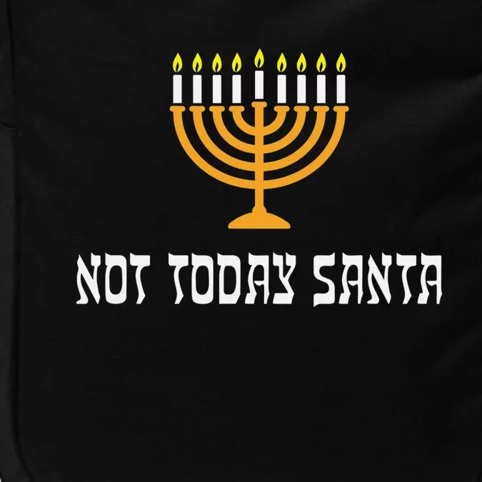 Not Today Santa Menorah Funny Jewish Hanukkah Impact Tech Backpack