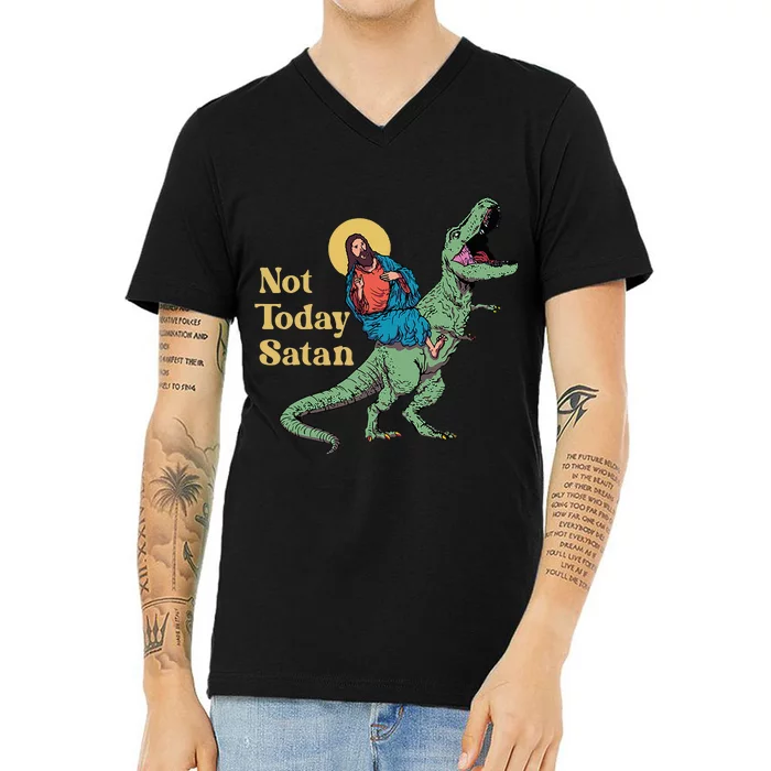 Not Today Satan Jesus Riding Dinosaur T Rex Funny Sarcastic V-Neck T-Shirt