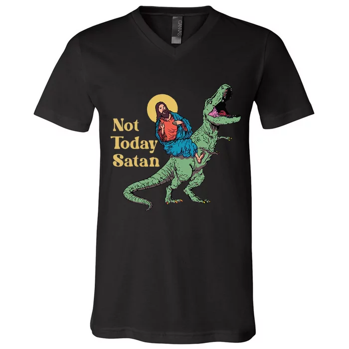 Not Today Satan Jesus Riding Dinosaur T Rex Funny Sarcastic V-Neck T-Shirt