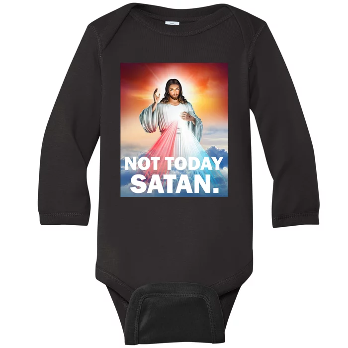 Not Today Satan Jesus Christ Christian Christianity Catholic Baby Long Sleeve Bodysuit