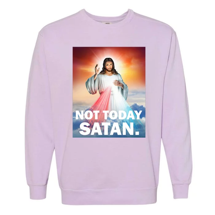 Not Today Satan Jesus Christ Christian Christianity Catholic Garment-Dyed Sweatshirt