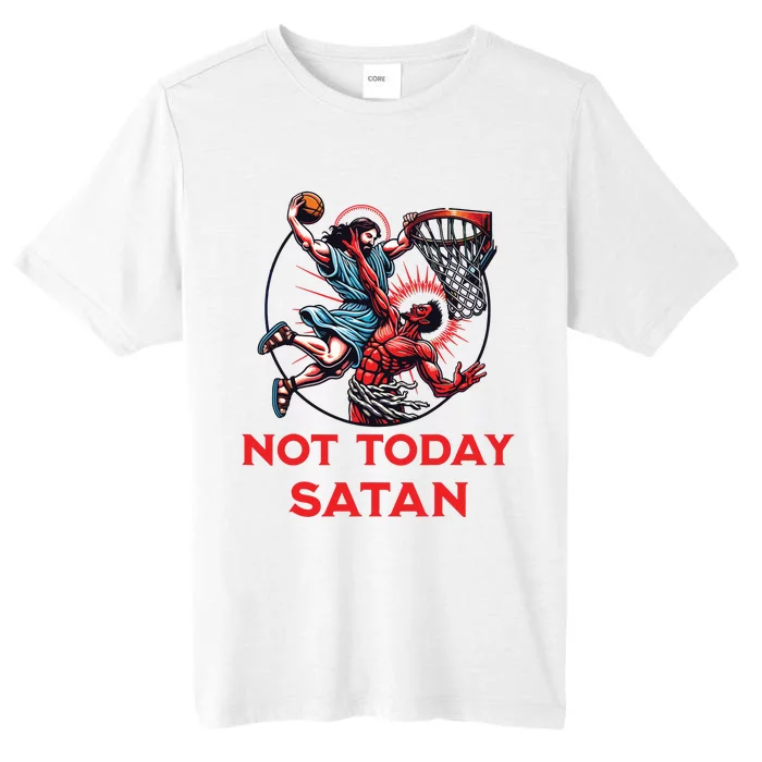 Not Today Satan Basketball ChromaSoft Performance T-Shirt