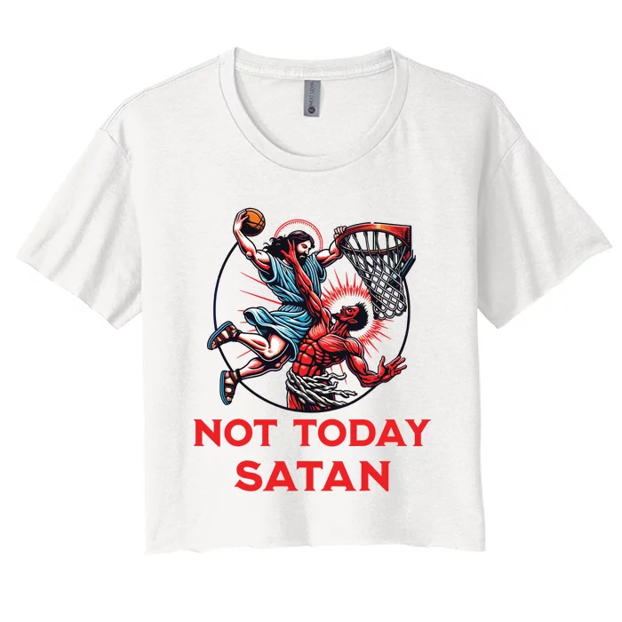 Not Today Satan Basketball Women's Crop Top Tee