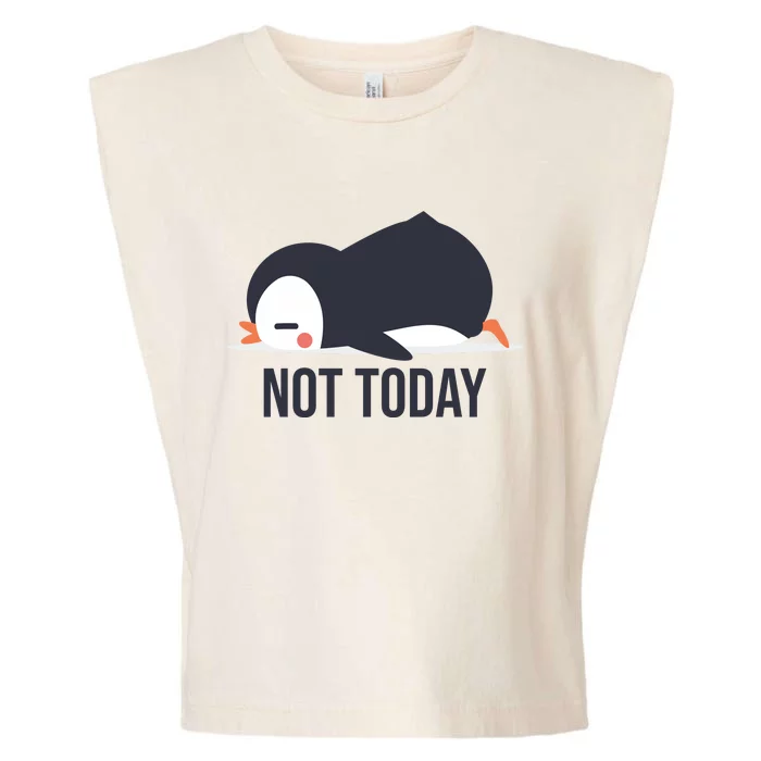 Not Today Seabird Funny Cute Garment-Dyed Women's Muscle Tee