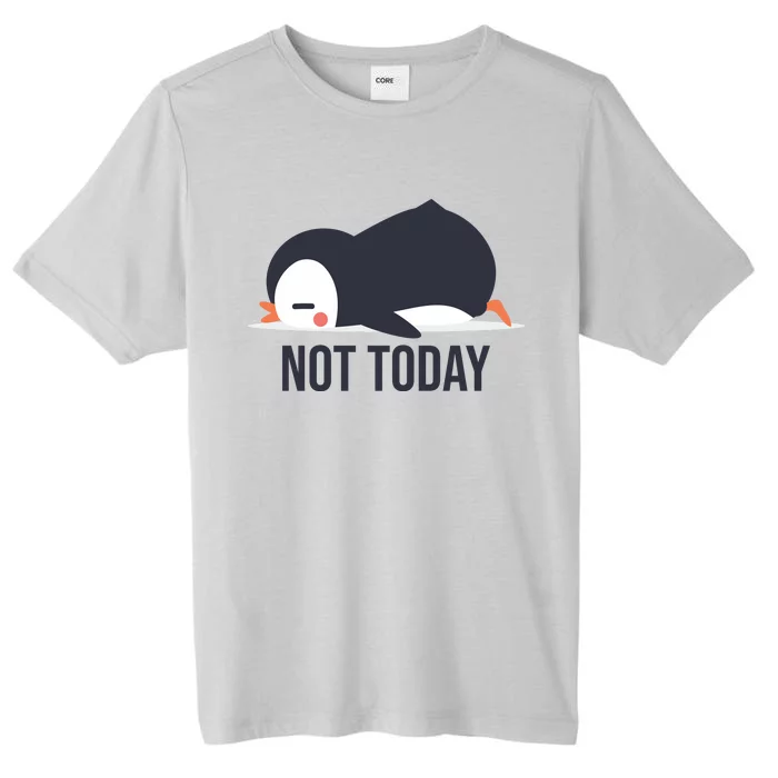 Not Today Seabird Funny Cute ChromaSoft Performance T-Shirt