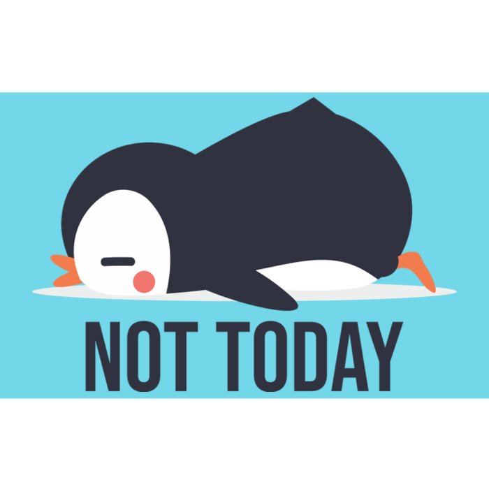 Not Today Seabird Funny Cute Bumper Sticker