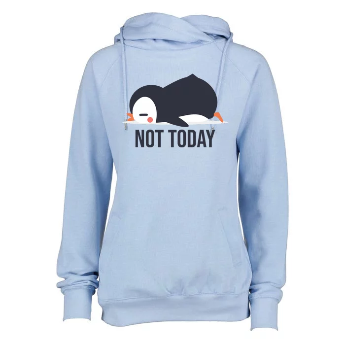 Not Today Seabird Funny Cute Womens Funnel Neck Pullover Hood