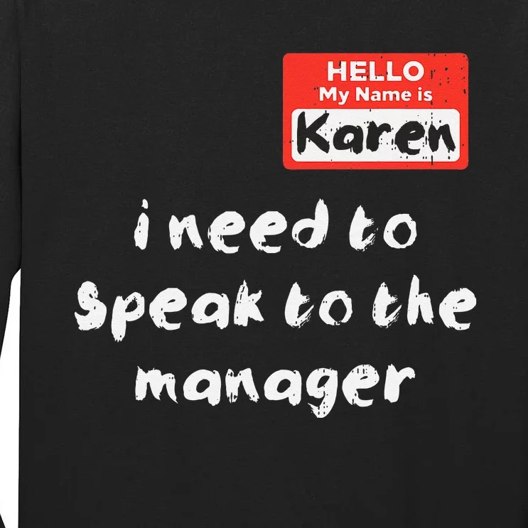 Need To Speak Manager Karen Halloween Funny Meme Women Tall Long Sleeve T-Shirt