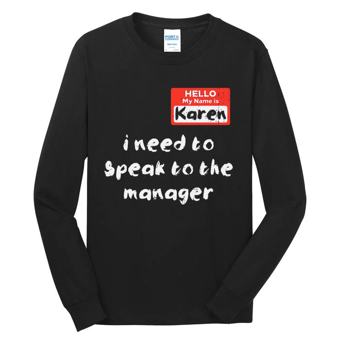 Need To Speak Manager Karen Halloween Funny Meme Women Tall Long Sleeve T-Shirt