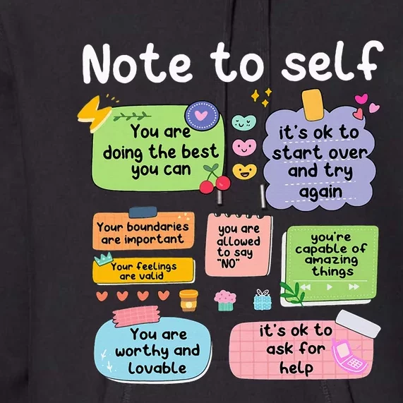 Note To Self Positive Energy Encouragement Design Print Premium Hoodie