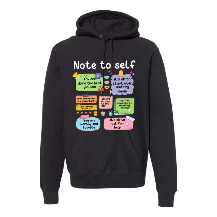 Note To Self Positive Energy Encouragement Design Print Premium Hoodie