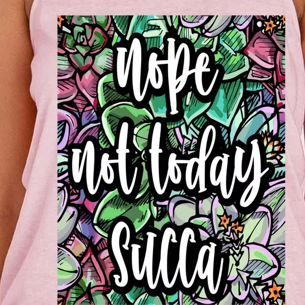 Not Today Succa Nope Not Today Succa Gift Women's Knotted Racerback Tank