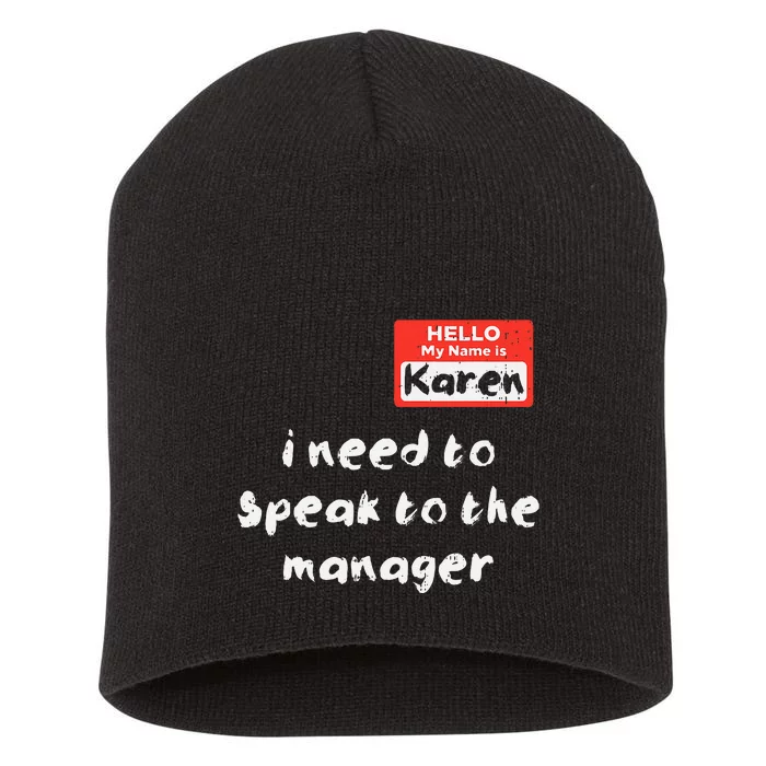 Need To Speak Manager Karen Halloween Funny Meme Short Acrylic Beanie