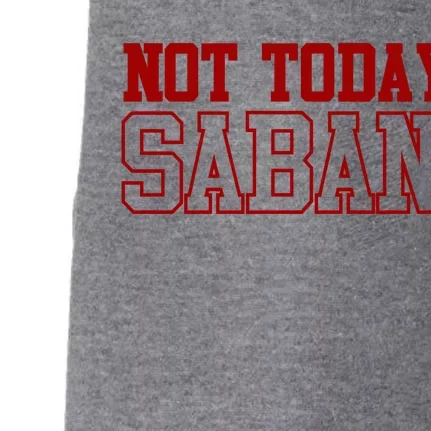 Not Today Saban Dixie Chicken Doggie 3-End Fleece Hoodie