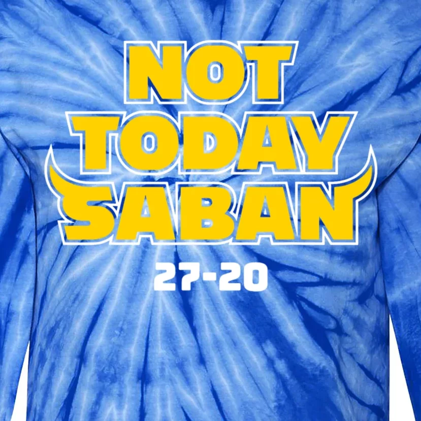 Not Today Saban 27 20 Tie-Dye Long Sleeve Shirt