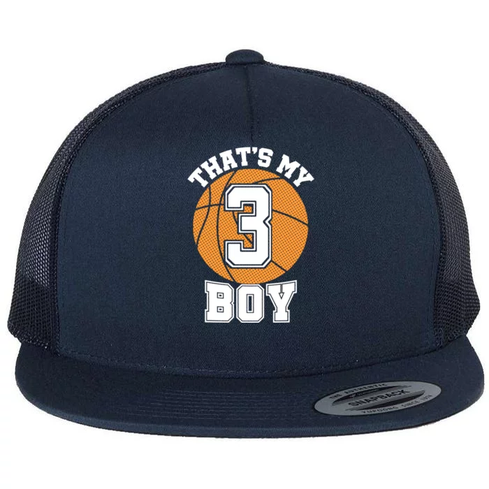 Number Three ThatS My #3 Basketball Mom Dad Family Gift Flat Bill Trucker Hat