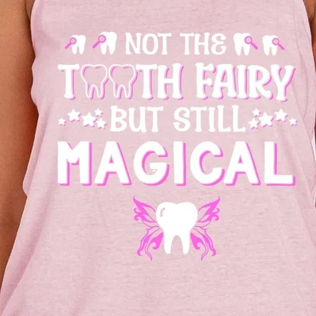 Not The Tooth Fairy But Still Magical Dental Assistant Meaningful Gift Women's Knotted Racerback Tank