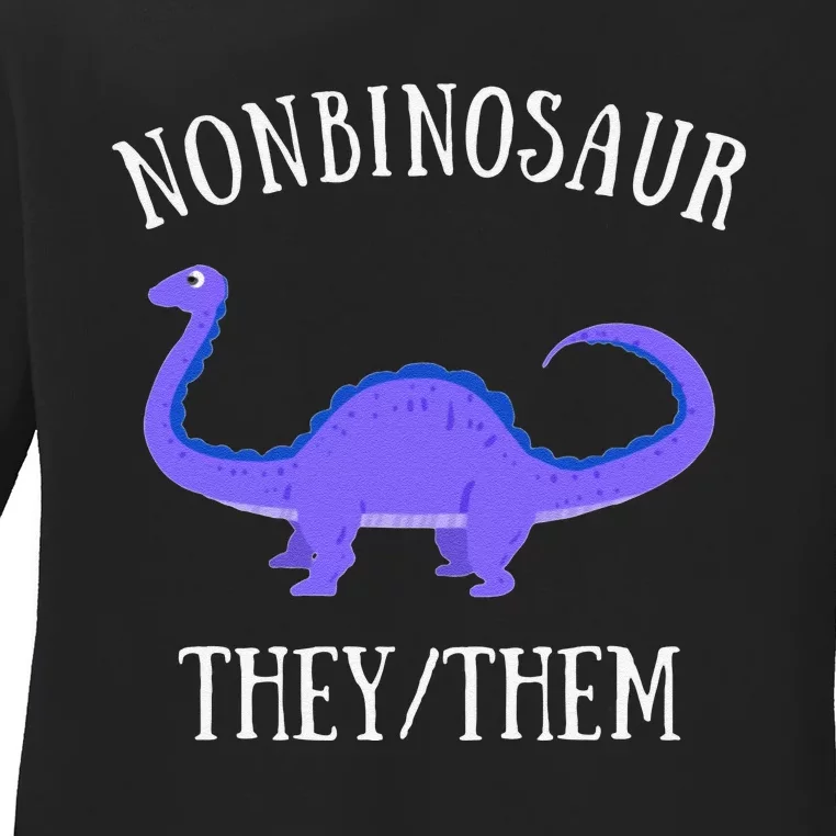 Nonbinosaur They Them Nonbinary Pronouns Dinosaur LGBT Pride Ladies Long Sleeve Shirt