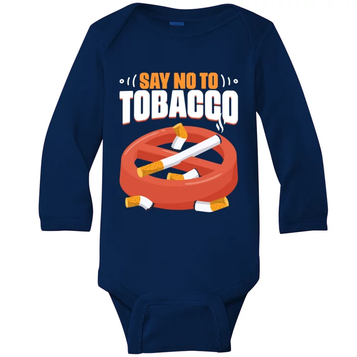 No To Tobacco Gift No Tobacco Day Anti Cigarettes Anti Smoking Gift Baby Long Sleeve Bodysuit