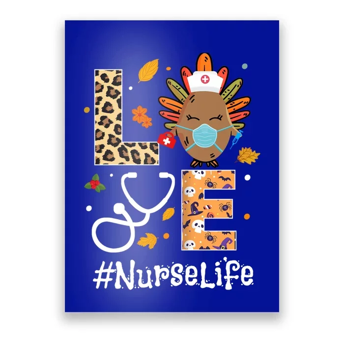 Nurse Thanksgiving Turkey Wear Mask Love Nurse Life Leopard Gift Poster