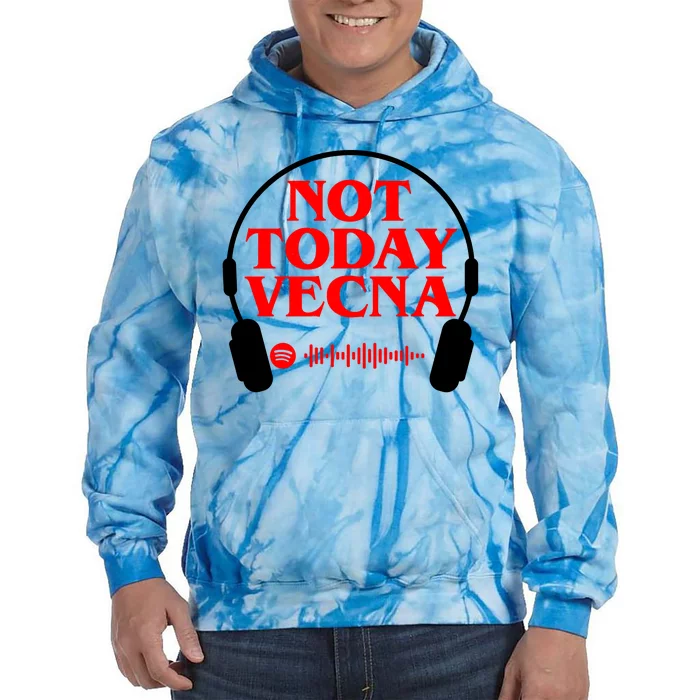 Not Today Vecna Spotify Music Tie Dye Hoodie